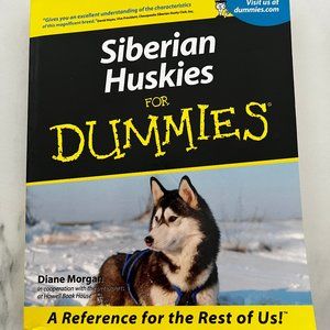 Siberian Huskies for Dummies Reference Book